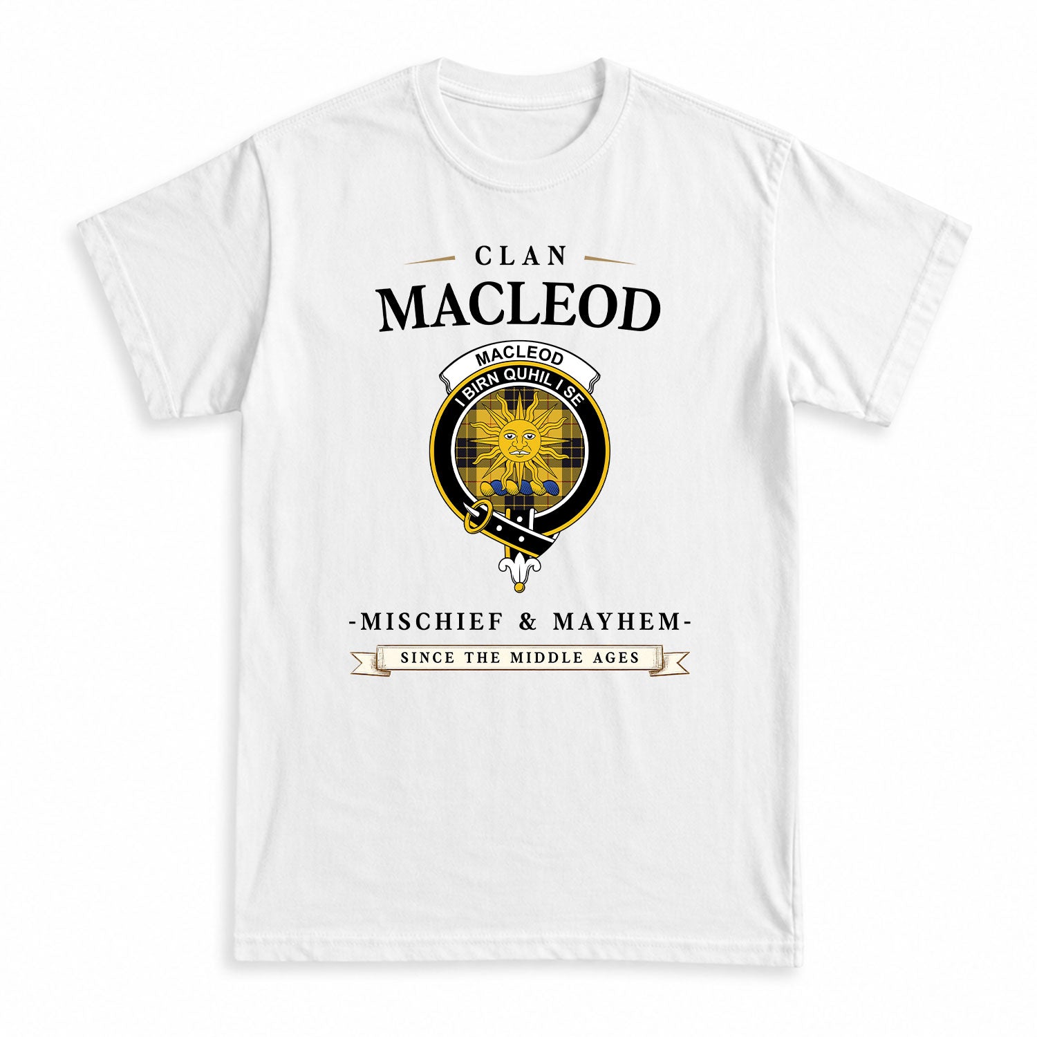 MacLeod of Lewis Ancient Tartan Crest Mischief and Mayhem T-shirt