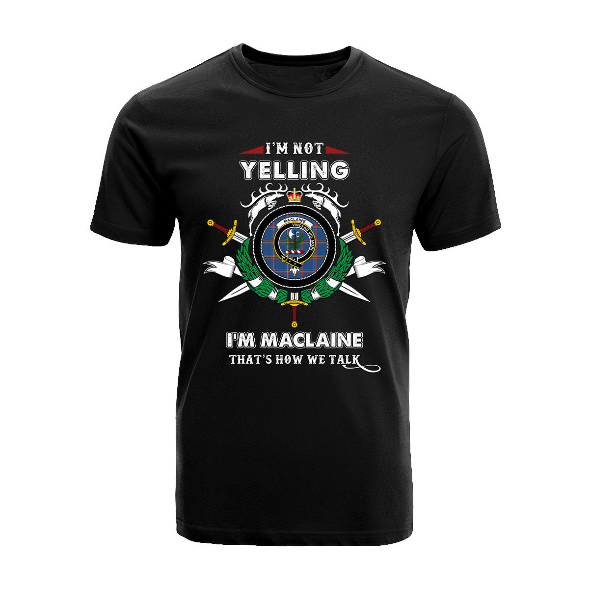 MacLaine Tartan Crest T-shirt - I'm not yelling style