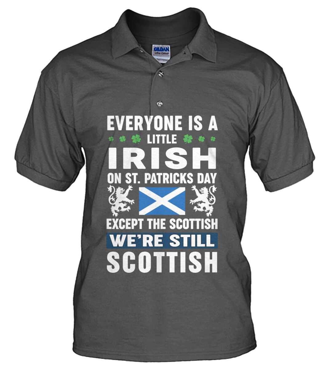 Irish on St Patrick's Day Except Scottish Polo Shirt