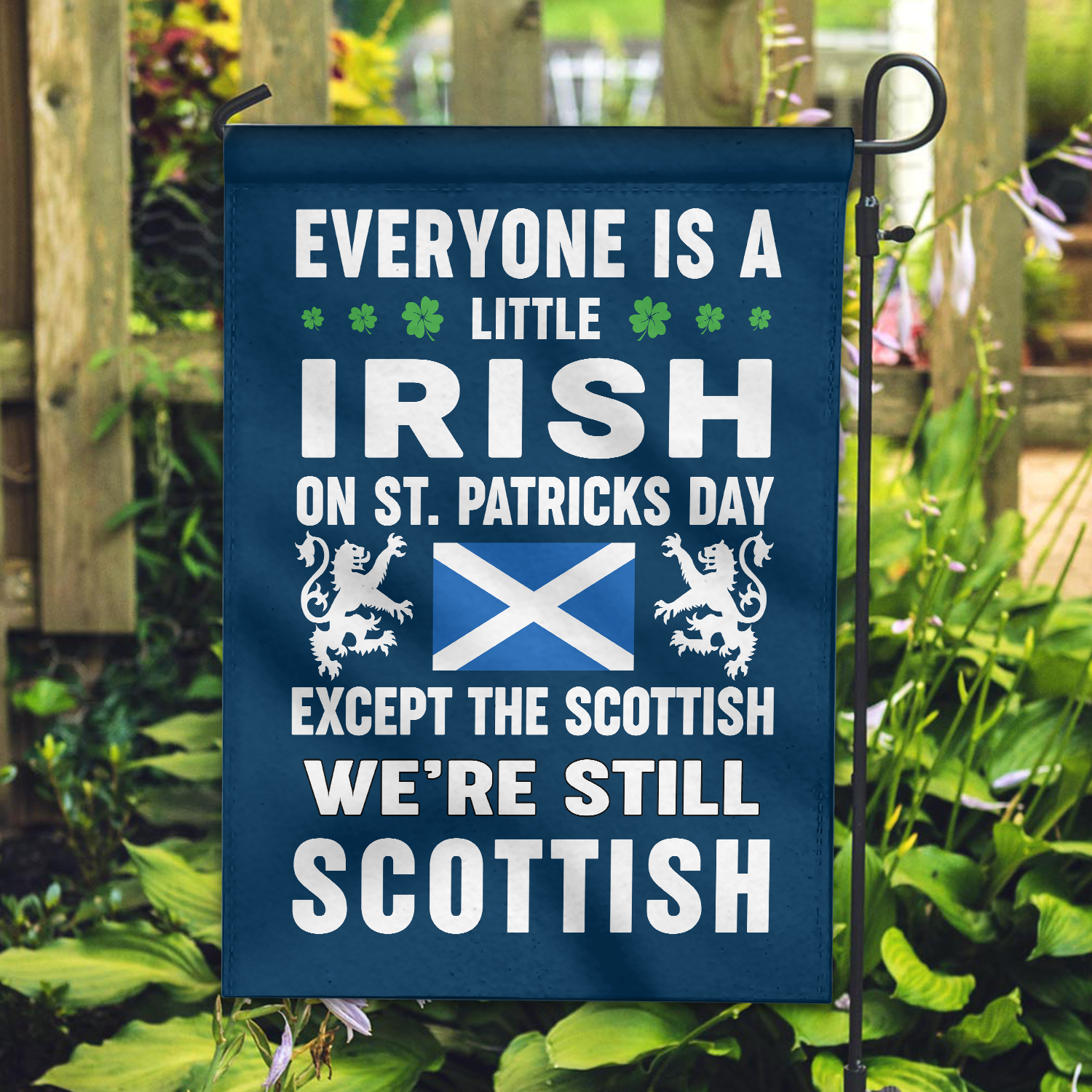 Irish on St Patrick's Day Except Scottish Flag